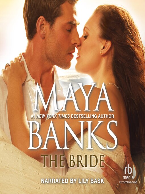 Title details for The Bride by Maya Banks - Available